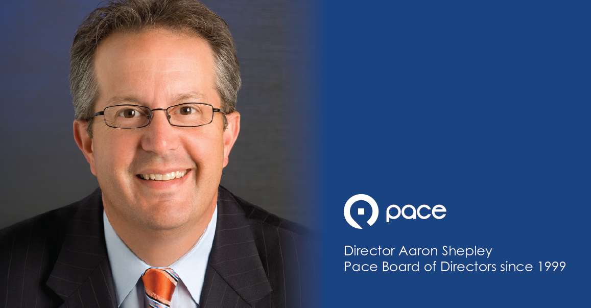Pace Board Member Aaron Shepley served since 1999