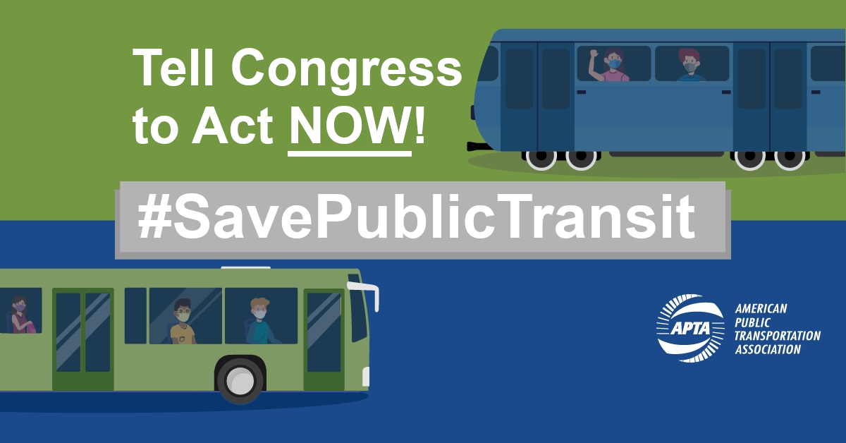 A graphic that reads Tell Congress to Act Now!  #Save Public Transit 