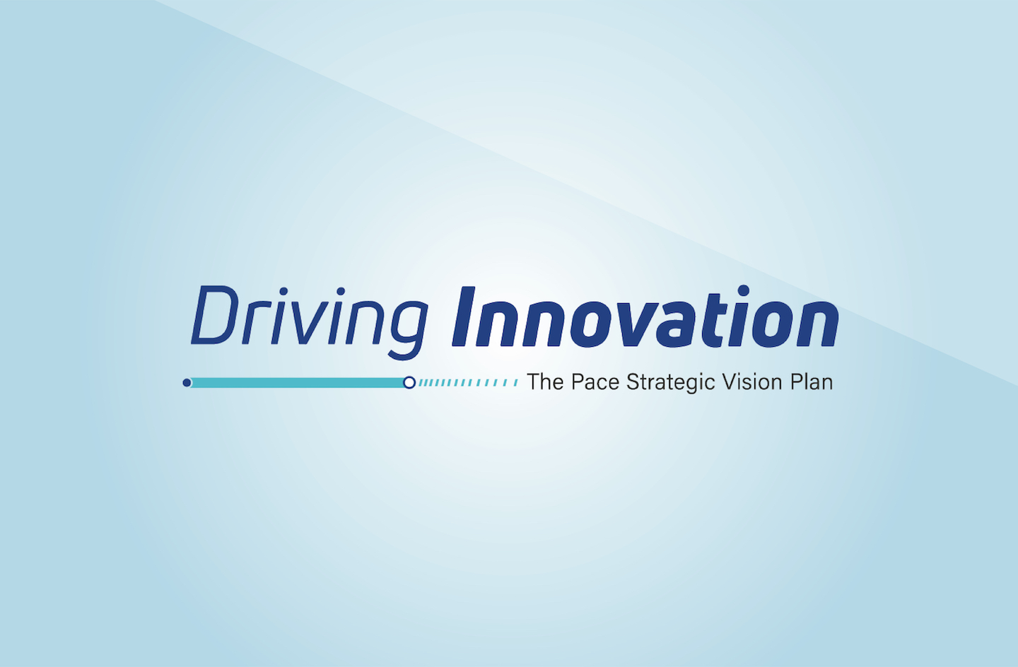 Logo that reads A Driving Innovation - The Pace Strategic Vision Plan 